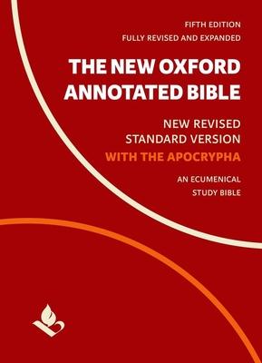 The New Oxford Annotated Bible: New Revised Standard Version, With Apocrypha
