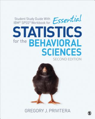 Student Study Guide With IBM SPSS Workbook for Statistics for the Behavioral Sciences