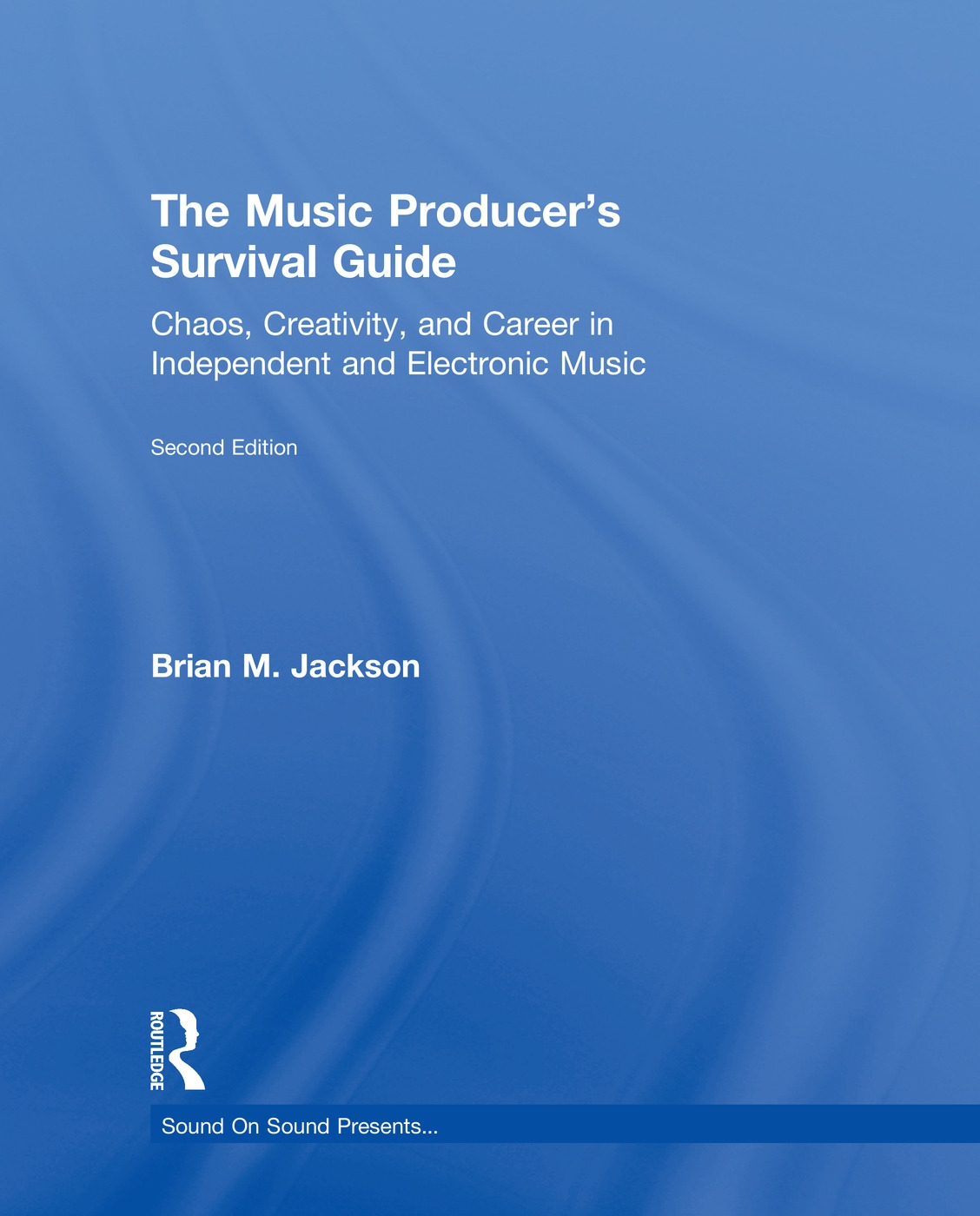 The Music Producer’s Survival Guide: Chaos, Creativity, and Career in Independent and Electronic Music