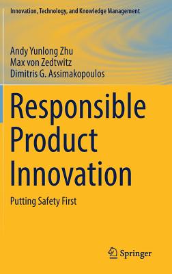 Responsible Product Innovation: Putting Safety First