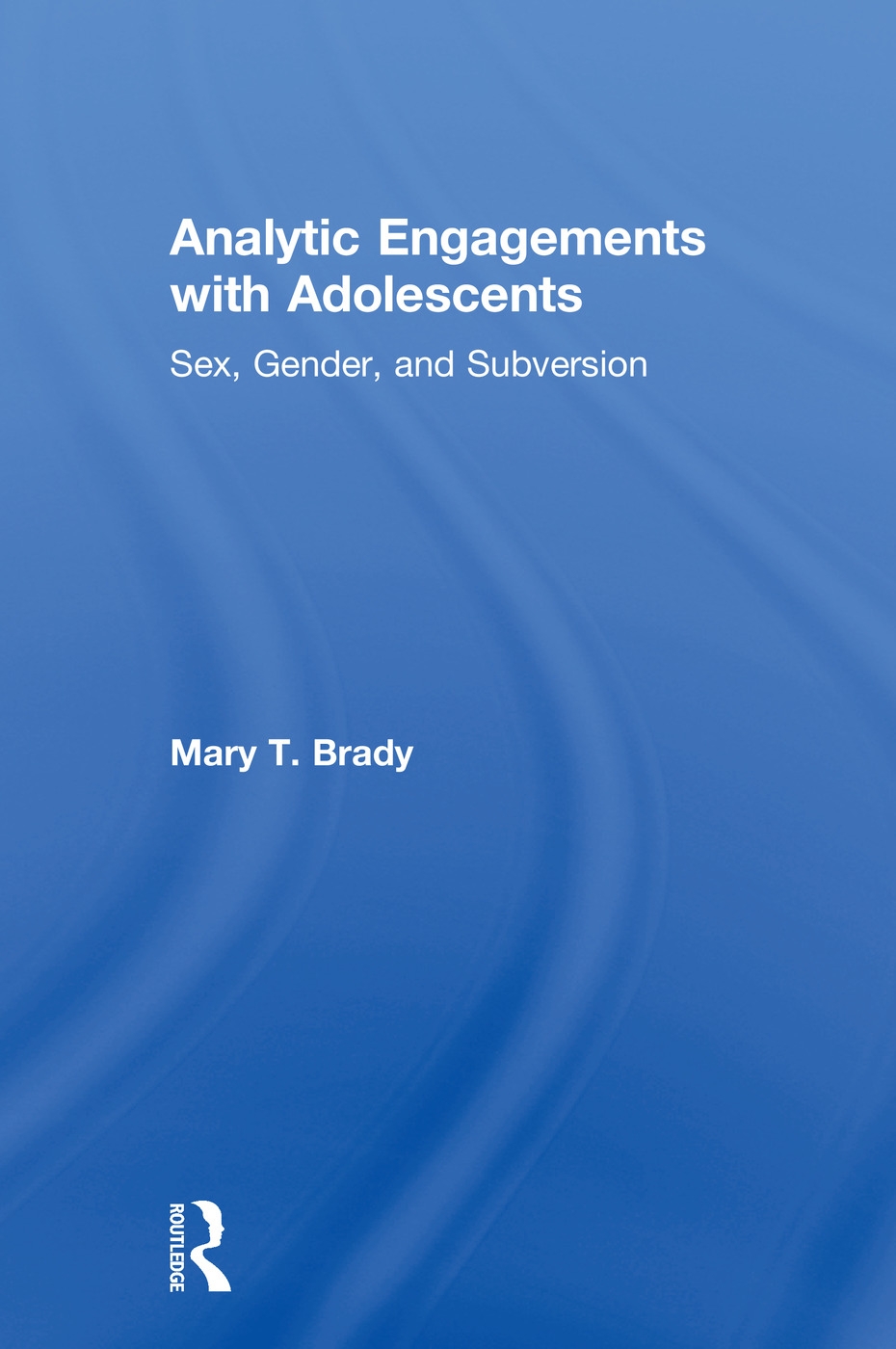 Analytic Engagements with Adolescents: Sex, Gender, and Subversion