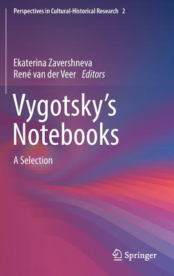 Vygotsky’s Notebooks: A Selection