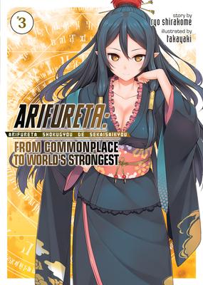 Arifureta: From Commonplace to World’s Strongest (Light Novel) Vol. 3