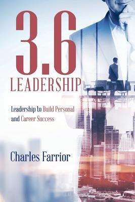 3.6 Leadership: Leadership to Build Personal and Career Success