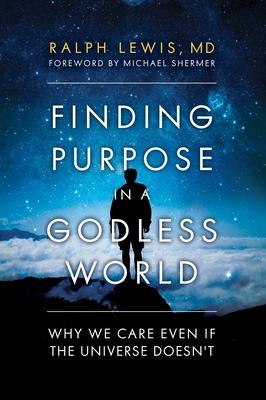 Finding Purpose in a Godless World: Why We Care Even If the Universe Doesn’t