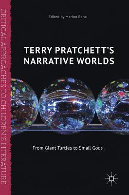 Terry Pratchett’s Narrative Worlds: From Giant Turtles to Small Gods