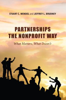 Partnerships the Nonprofit Way: What Matters, What Doesn’t