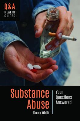 Substance Abuse: Your Questions Answered