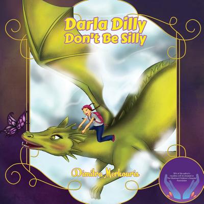 Darla Dilly Don’t Be Silly