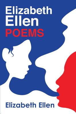 Elizabeth Ellen: Poems
