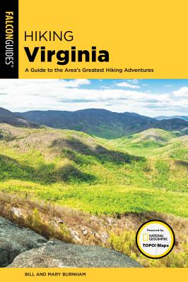 Hiking Virginia: A Guide to the Area’s Greatest Hiking Adventures