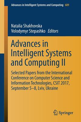 Advances in Intelligent Systems and Computing II: Selected Papers from the International Conference on Computer Science and Info