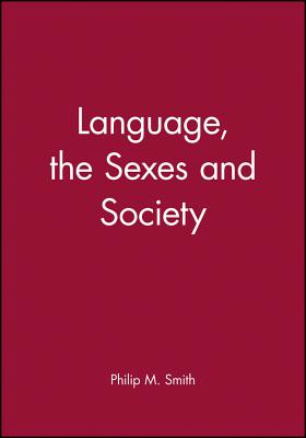 Language, the Sexes and Society