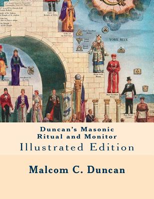 Duncan’s Masonic Ritual and Monitor