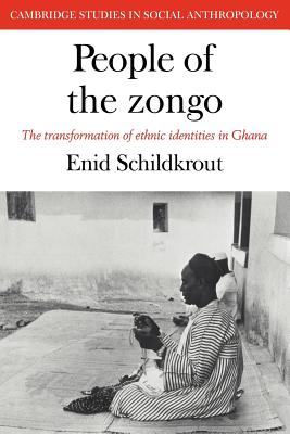 People of the Zongo: The Transformation of Ethnic Identities in Ghana