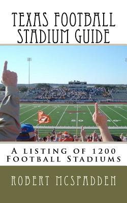Texas Football Stadium Guide