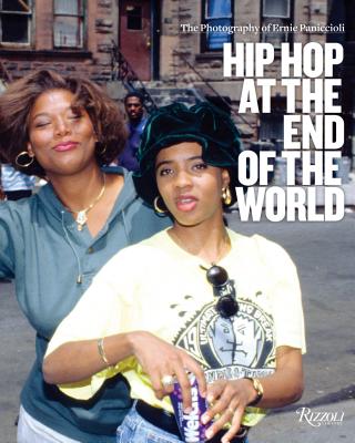 Hip Hop at the End of the World: The Photography of Ernie Paniccioli