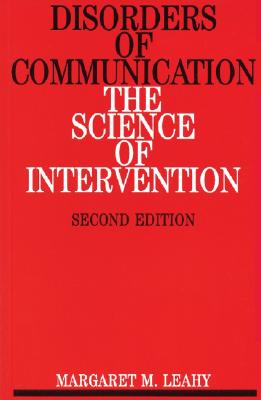 Disorders of Communication: The Science of Intervention