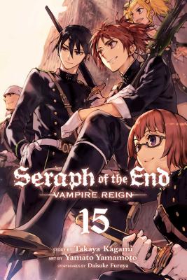 Seraph of the End Vampire Reign 15: Shonen Jump Advanced Manga Edition