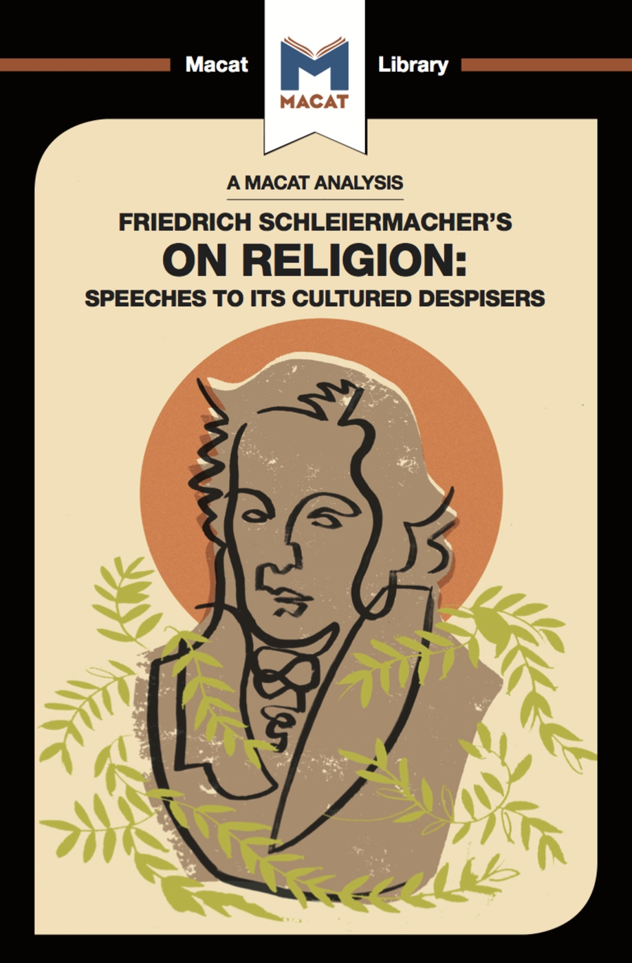 Friedrich Schleiermacher’s on Religion: Speeches to Its Cultured Despisers