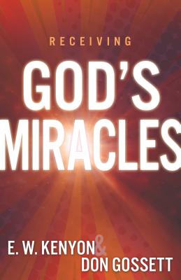 Receiving God’s Miracles