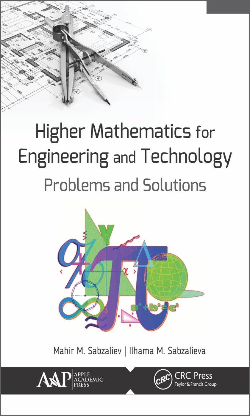 Higher Mathematics for Engineering and Technology: Problems and Solutions