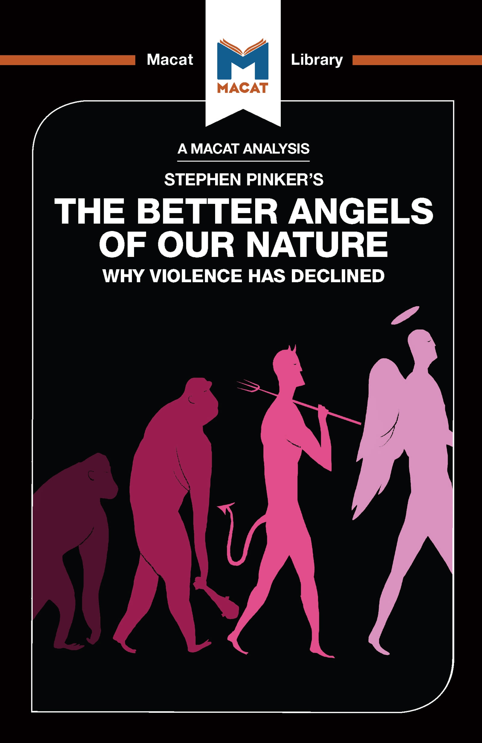 An Analysis of Steven Pinker’s The Better Angels of Our Nature: Why Violence Has Declined