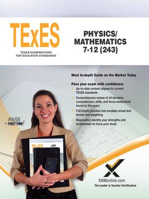 TExES Physics / Mathematics, 7-12 (243): Teacher Certification Exam