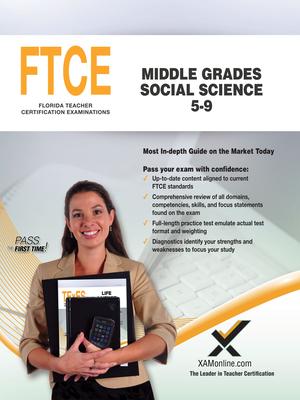 Ftce Middle Grades Social Science 5-9: Teacher Certification Exam