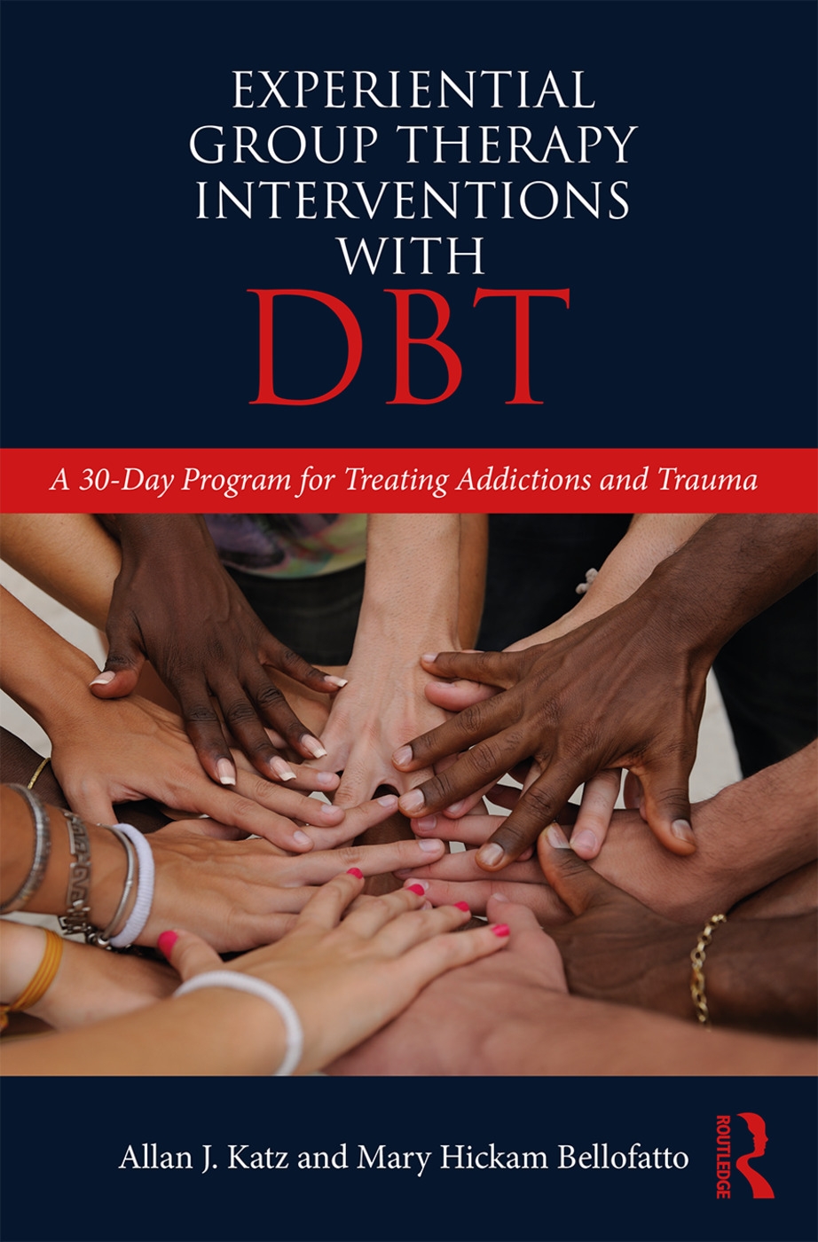 Experiential Group Therapy Interventions With Dbt: A 30-day Program for Treating Addictions and Trauma