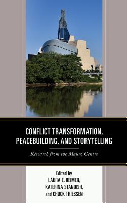 Conflict Transformation, Peacebuilding, and Storytelling: Research from the Mauro Centre