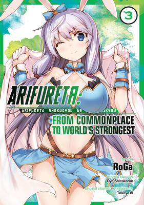 Arifureta: From Commonplace to World’s Strongest (Manga) Vol. 3