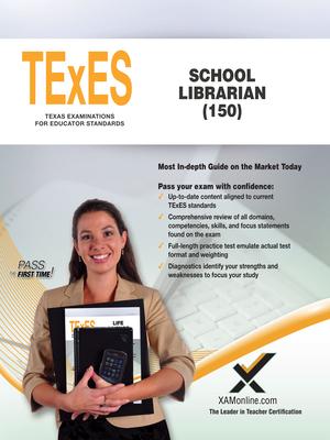 Texes School Librarian 150: Teacher Certification Exam