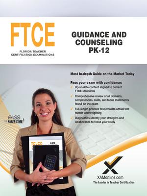 FTCE Guidance and Counseling PK-12: Teacher Certification Exam