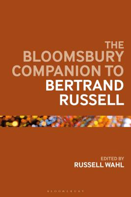 The Bloomsbury Companion to Bertrand Russell