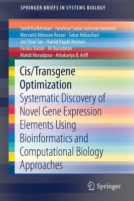 Cis/Transgene Optimization: Systematic Discovery of Novel Gene Expression Elements Using Bioinformatics and Computational Biolog