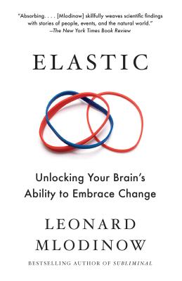Elastic: Unlocking Your Brain’s Ability to Embrace Change