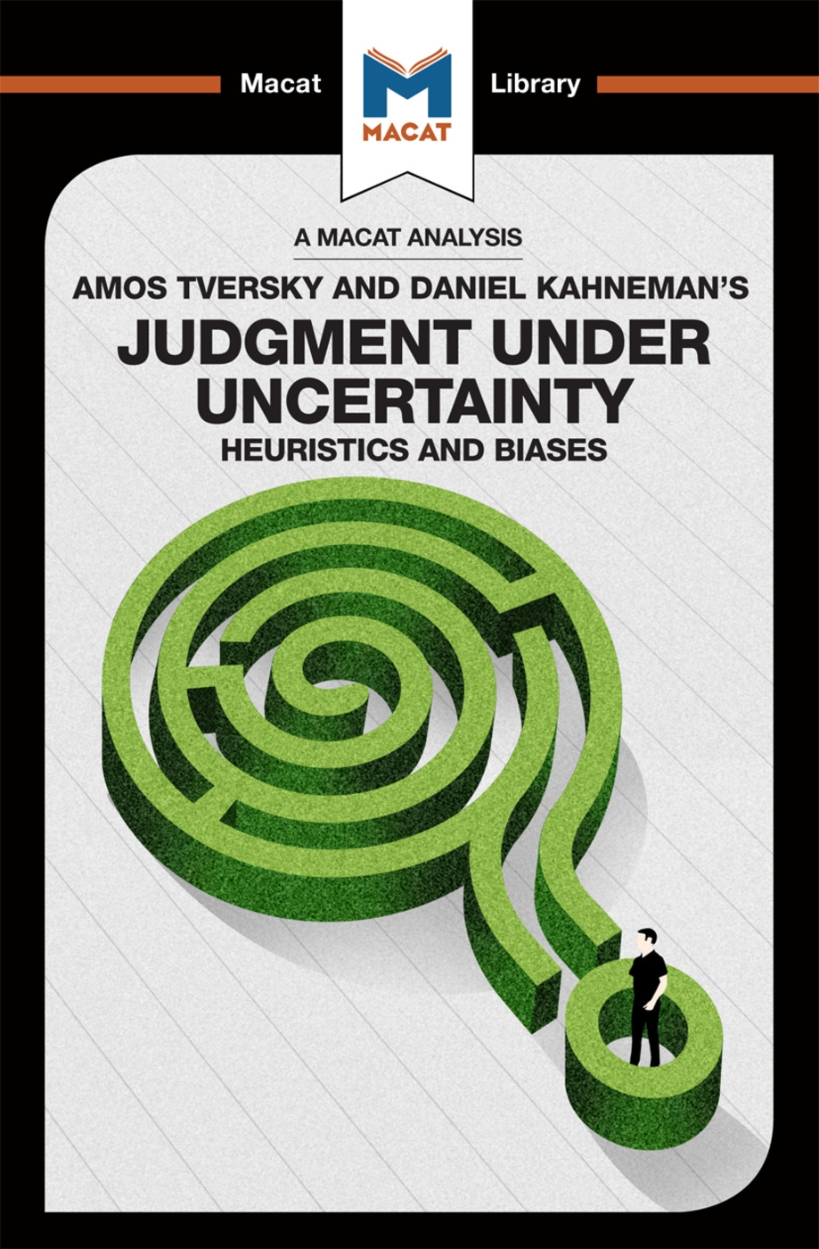 Judgment under Uncertainty: Heuristics and Biases