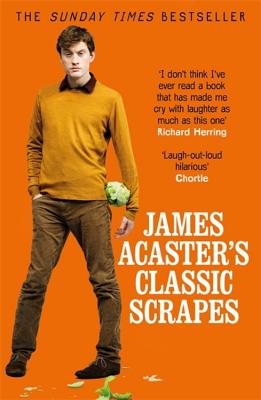 James Acaster’s Classic Scrapes