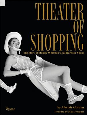 Theater of Shopping: The Story of Stanley Whitman’s Bal Harbour Shops