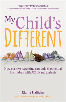 My Child’s Different: The Lessons Learned from One Family’s Struggle to Unlock Their Son’s Potential