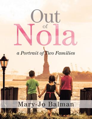Out of Nola: A Portrait of Two Families