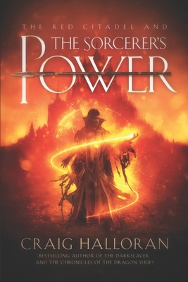 The Red Citadel & the Sorcerer’s Power