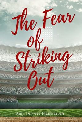 The Fear of Striking Out