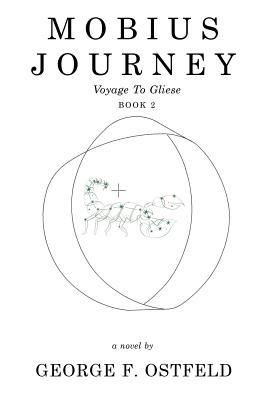 Mobius Journey: Voyage to Gliese Book Two