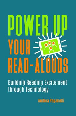 Power Up Your Read-alouds: Building Reading Excitement Through Technology