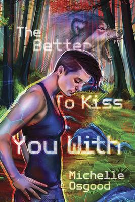 The Better to Kiss You with: Volume 1