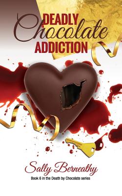 Deadly Chocolate Addiction