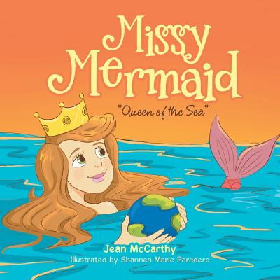 Missy Mermaid: Queen of the Sea