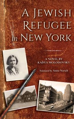 A Jewish Refugee in New York: Rivke Zilberg’s Journal